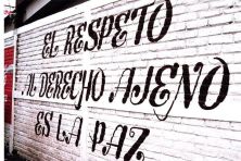 Haga click para ver la imagen ampliada el respeto al derecho ajeno es la paz.jpg